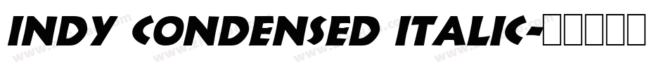 Indy Condensed Italic字体转换